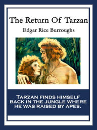 Title: The Return Of Tarzan, Author: Edgar Rice Burroughs