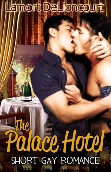 The Palace Hotel: Short Gay Romance