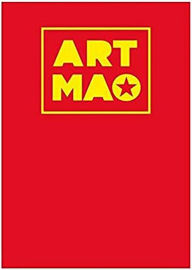 Title: Art Mao: The Big Little Red Book of Maoist Art Since 1949, Author: Gary S Schwartz