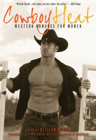 Title: Cowboy Heat: Western Romance for Women, Author: Delilah Devlin