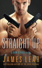 Straight Up: A Dan Stagg Novel