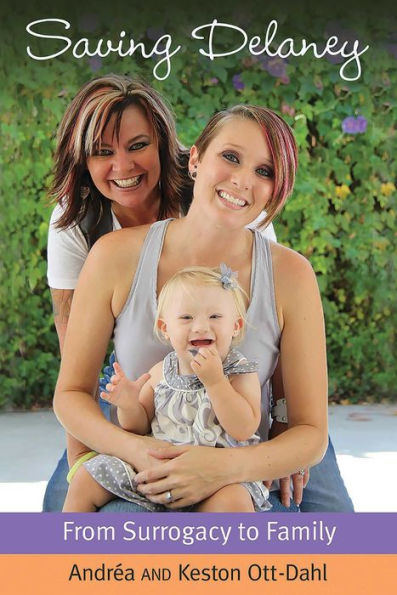 Saving Delaney: From Surrogacy to Family