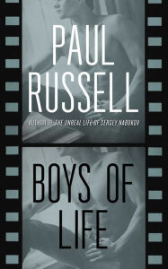 Title: Boys of Life, Author: Paul Russell