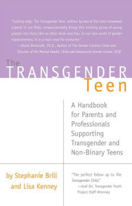 Title: The Transgender Teen, Author: Stephanie A. Brill