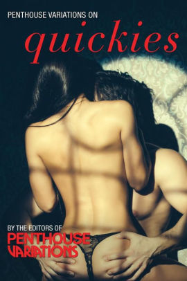 Letters to Penthouse XXX Quickies: Labors of Lust (Letters to Penthouse Quickies Book 2)