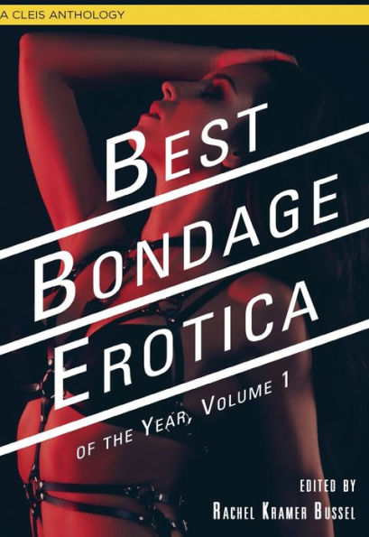 Best Bondage Erotica of the Year: Volume 1