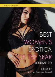 Full free bookworm download Best Women's Erotica of the Year, Volume 10 English version PDB CHM PDF 9781627783347