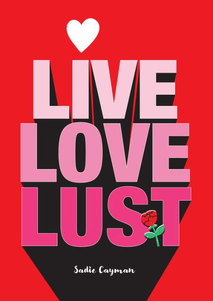 Live, Love, Lust