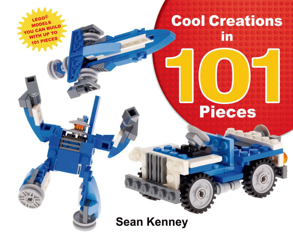 Cool Creations 101 Pieces: LegoT Models You Can Build with Just Bricks