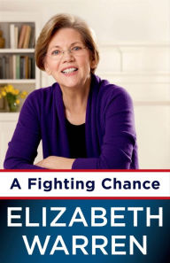 Title: A Fighting Chance, Author: Elizabeth Warren