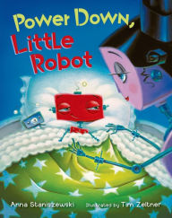 Title: Power Down, Little Robot, Author: Anna Staniszewski