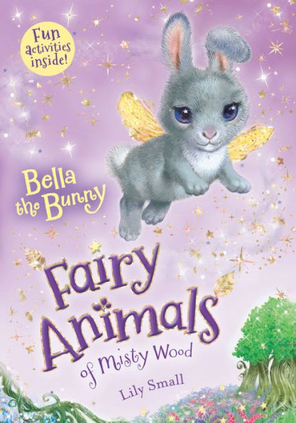 Bella the Bunny (Fairy Animals of Misty Wood Series)