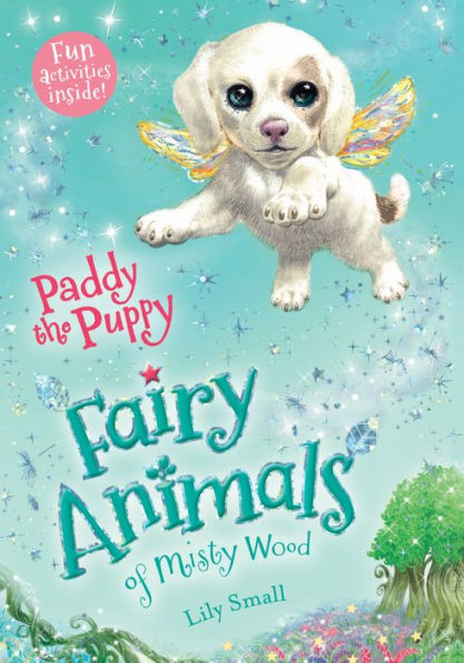 Paddy the Puppy (Fairy Animals of Misty Wood Series)