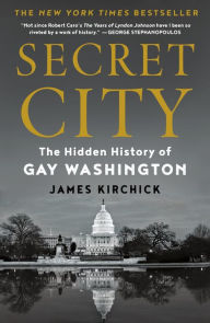 Secret City: The Hidden History of Gay Washington Book Cover Image