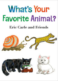 Title: What's Your Favorite Animal?, Author: Eric Carle