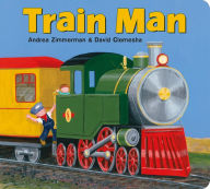 Title: Train Man, Author: Andrea Zimmerman