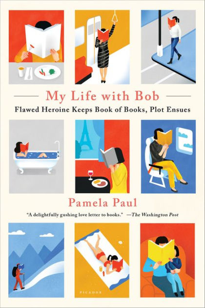 My Life with Bob: Flawed Heroine Keeps Book of Books, Plot Ensues by ...