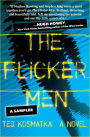 The Flicker Men: A Sampler