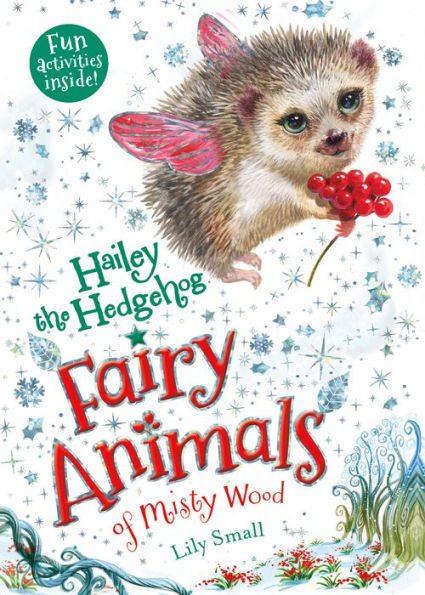 Hailey the Hedgehog (Fairy Animals of Misty Wood Series)