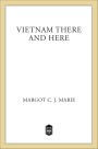 Vietnam There and Here