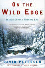 On the Wild Edge: In Search of a Natural Life