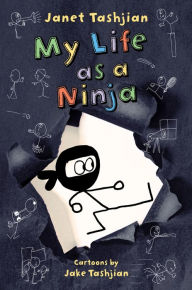 Title: My Life as a Ninja (My Life Series #6), Author: Janet Tashjian