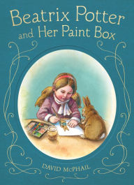Title: Beatrix Potter and Her Paint Box, Author: David McPhail