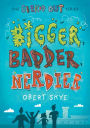 Bigger, Badder, Nerdier (Geeked Out Series #2)