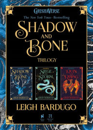 Title: The Shadow and Bone Trilogy: Shadow and Bone, Siege and Storm, Ruin and Rising, Author: Leigh Bardugo