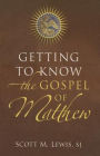 Getting to Know the Gospel of Matthew