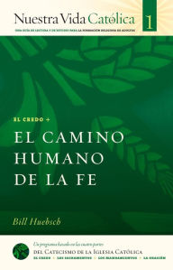 Title: El Camino Humano de la Fe (CREDO), Author: Bill Huebsch