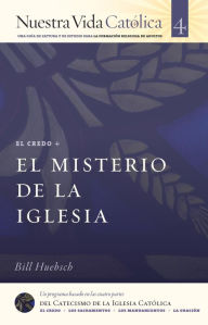 Title: El Misterio de la Iglesia (CREDO), Author: Bill Huebsch