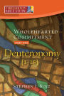 Threshold Bible Study: Whole Hearted Commitment: Deuteronomy Part 1
