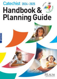 Title: 2024-2025 Catechist Handbook and Planning Guide, Author: Catechist
