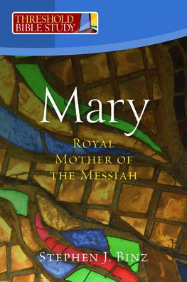 Mary, Royal Mother of the Messiah