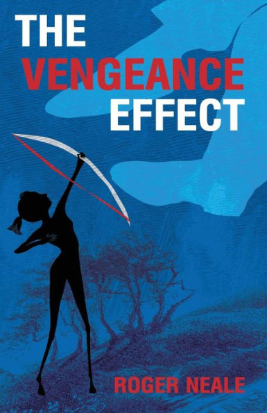 The Vengeance Effect