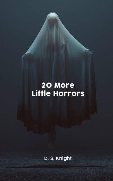 20 More Little Horrors