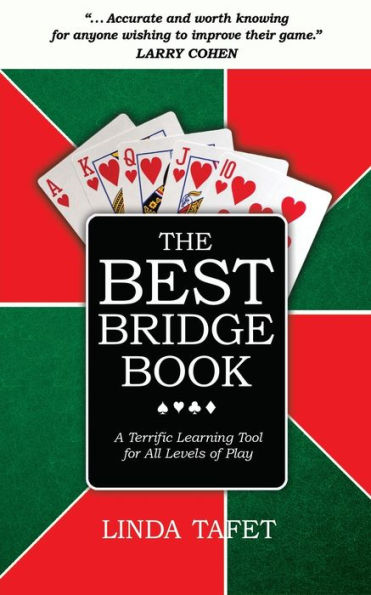 The Best Bridge Book: A Terrific Learning Tool for All Levels of Play