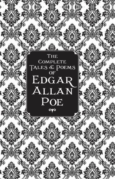 The Complete Tales & Poems of Edgar Allan Poe