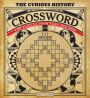 The Curious History of the Crossword: 100 Puzzles from Then and Now
