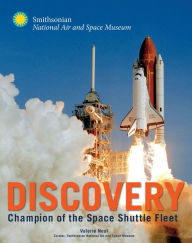 Title: Discovery: Champion of the Space Shuttle Fleet, Author: Roger Launius