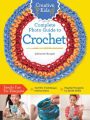 Creative Kids Complete Photo Guide to Crochet