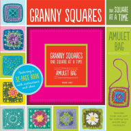 Title: Granny Squares, One Square at a Time: Amulet Bag, Author: Creative Publishing International Editors