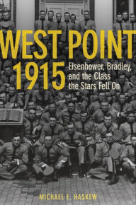 Title: West Point 1915, Author: Michael E. Haskew