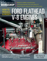 Title: How to Rebuild and Modify Ford Flathead V-8 Engines, Author: Mike Bishop