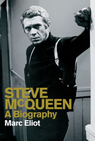 Title: Steve McQueen: Full-Throttle Cool, Author: Dwight Zimmerman