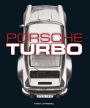 Porsche Turbo: The Inside Story of Stuttgart's Turbocharged Road and Race Cars (PagePerfect NOOK Book)