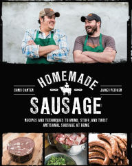 Title: Homemade Sausage: Recipes and Techniques to Grind, Stuff, and Twist Artisanal Sausage at Home, Author: James Peisker