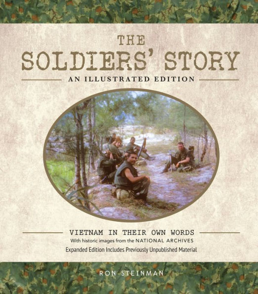 The Soldiers' Story: An Illustrated Edition: Vietnam in Their Own Words (PagePerfect NOOK Book)