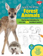 Learn to Draw Forest Animals: Step-by-step instructions for more than 25 woodland creatures